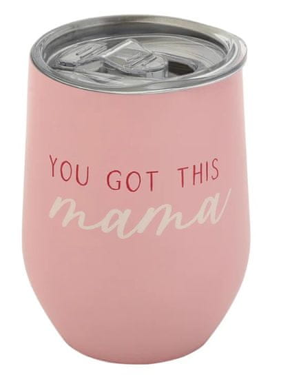 Pearhead putna čaša s poklopcem, You Got This Mama, 355 ml
