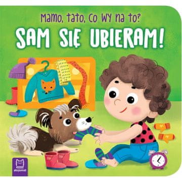 Mamo, tato, što vi na to? Sam se oblačim, Aksjomat