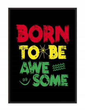 POSTER ZA SLIKE U OKVIRU 53x73 cm Awesome P1087
