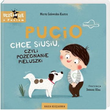 Pucio želi piškiti, ili se oprašta od pelene