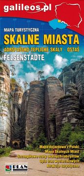 Kameni gradovi. Stijene Teplice i Adršpack. Turistička karta. Izdanje 2025. Galileos
