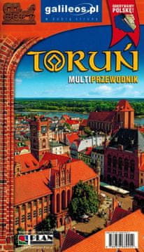 Toruń. Ilustrirani vodič s kartama. Objavljeno 2025. Galileos