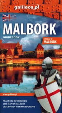 Malbork. Vodič. Engleska verzija. Galileos