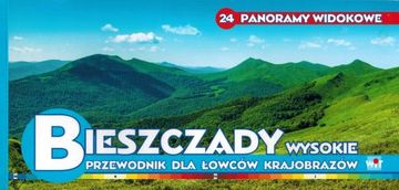 BAMIX Switzerland Visoke Bieszczadske planine. Vodič za ljubitelje krajobraza. 24 panoramska pogleda. Objavljeno 2023.
