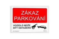 Ostatní Sigurnosna tablica EURO tools 40702071 Safety sign - plastic A4 No parking/vehicle may be towed