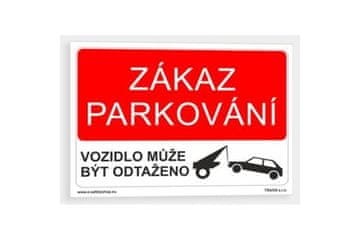 Ostatní Sigurnosna tablica EURO tools 40702071 Safety sign - plastic A4 No parking/vehicle may be towed