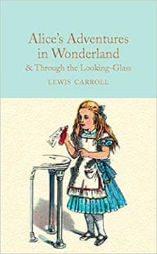 Pan Macmillan Alice's adventures in wonderland i through the looking-glass, collector's library