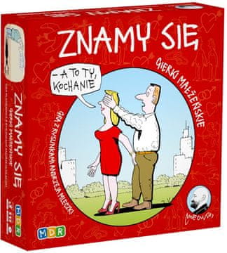 Gierki małżeńskie: Znamy se. Društvena igra MDR