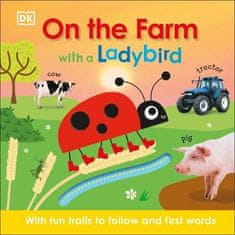 Dorling Kindersley Na farmi s bubamarom