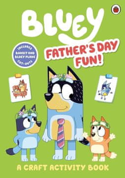 Ladybird Bluey. Slikovnica o zabavnim očevim danima