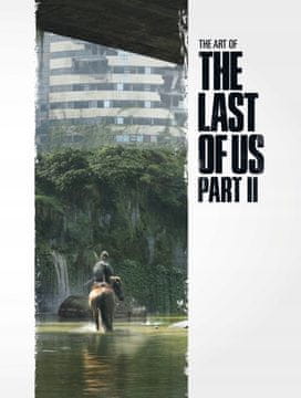 Umjetnost Posljednjih od nas 2. dio Naughty Dog