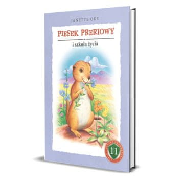 Prerijski pas i škola života - Janette Oke