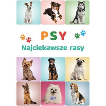 Fenix PSI NAJZANIMLJIVIJE PASMINE ALBUM ZANIMLJIVOSTI ZA DJECU KNJIGA PASMINE PASA NOVO