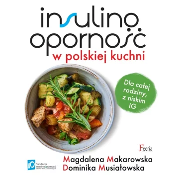 Insulinska rezistencija u poljskoj kuhinji
