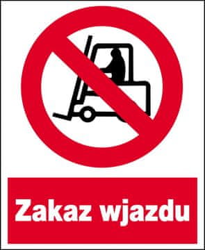 ZZO-4 Znak zaštite na radu Zabranjen ulaz viličarima