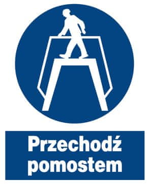 ZNO-17 - Znak zaštite na radu - prijeđite most