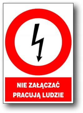 ZEZ/A-2 električni znak NE UKLJUČIVATI, LJUDI RADE