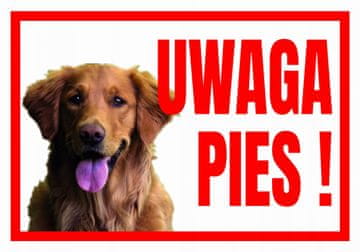 TUP-6 Znak upozorenja UPOZORENJE PAS RETRIEVER