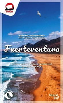 Fuerteventura. Jednostavni vodič. Izdanje 2024.