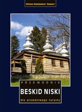 Niski Beskidi. Vodič za prave turiste. Izdanje 2023. .