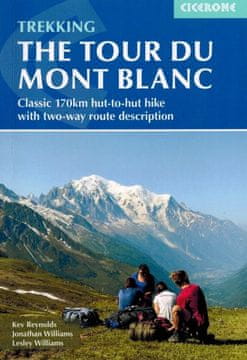 Cicerone Tour du Mont Blanc. Vodič za planinarenje. Objavljeno 2024.