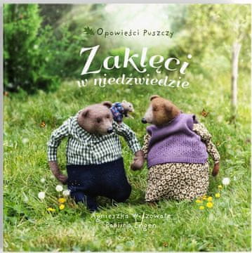 Priče iz šume. Začarani medvjedi