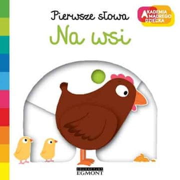 Akademia pametnog djeteta - Na selu. Prve riječi.