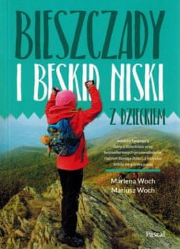 Bieszczady i Niski Beskidi s djetetom. Vodič.