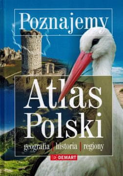 Upoznavanje: Atlas Poljske. Geografija, povijest, regije.