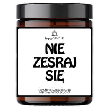 Mirisna sojina svijeća "Nemoj se userati" 180 g smiješni poklon