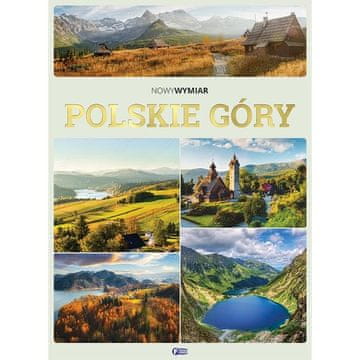 Fenix ATLAS POLJSKIH PLANINA ALBUM POLJSKIH PLANINA 240 STRANICA PEJZAŽI TATRE I BESKIDI