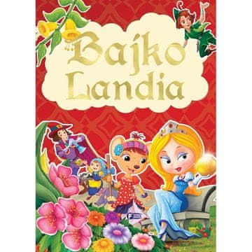Fenix FAIRY TALELANDIA BAJKE I BAJKE ZA DJECU ZBIRKA BAJKI 400 STRANICA KNJIGA BAJKI