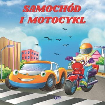 Fenix AUTOMOBILI I MOTOCIKLI DJEČJA KNJIGA BAJKE PRIČE EDUKATIVNO