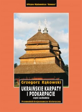 Ukrajinski Karpati i Potkarpatije. Zapadni dio. Vodič.