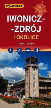 Compass Iwonicz-Zdrój, Rymanów-Zdrój i okolica. Turistička karta / Plan grada. izdanje iz 2025. Kompas