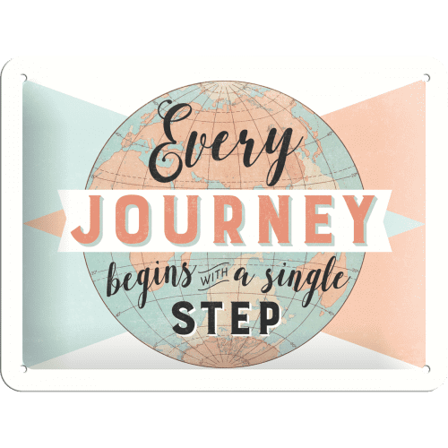 Postershop metalni znak Every Journey Begins with a Single Step